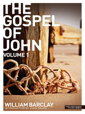 cover image of New Daily Study Bible--The Gospel of John (Volume 1)